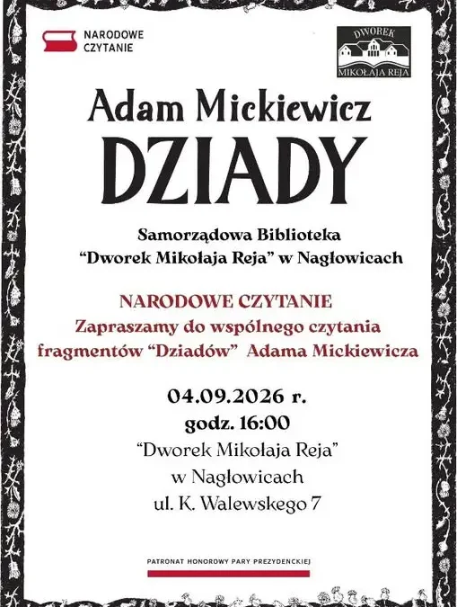 Narodowe Czytanie „Dziadów” w Nagłowicach – zaproszenie na literackie spotkanie
