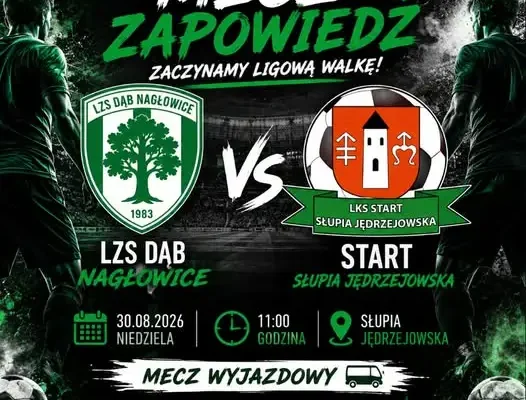 Dąb rozpoczyna ligową walkę o awans – pierwszy mecz ze Startem Słupia Jędrzejowska