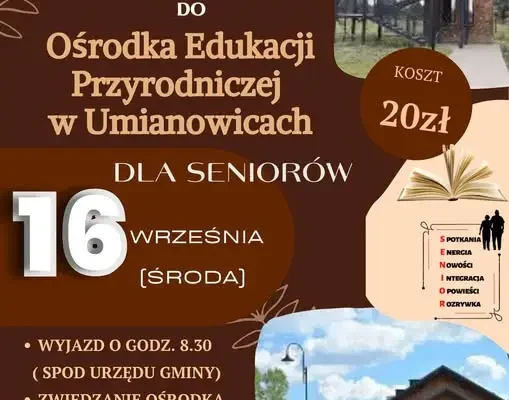 Wyjazd do Ośrodka Edukacji Przyrodniczej w Umianowicach – zapisy trwają