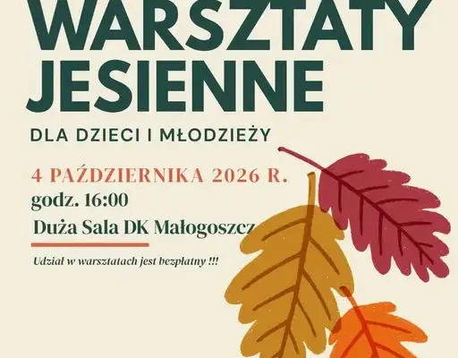Jesienne warsztaty w Małogoszczu – twórcza sobota dla dzieci i młodzieży