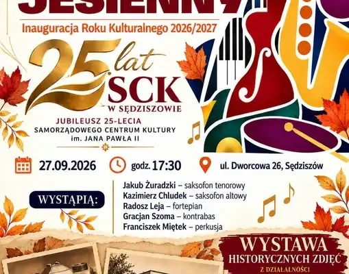 Sędziszów: Jubileusz 25-lecia Samorządowego Centrum Kultury z koncertem i wystawą