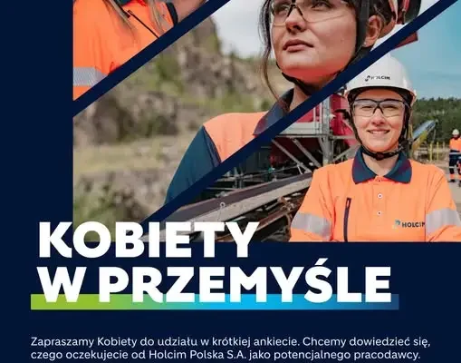 Holcim Polska pyta kobiety o rynek pracy. Ankieta tylko do 30 września